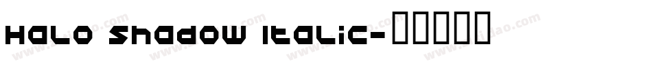 Halo Shadow Italic字体转换